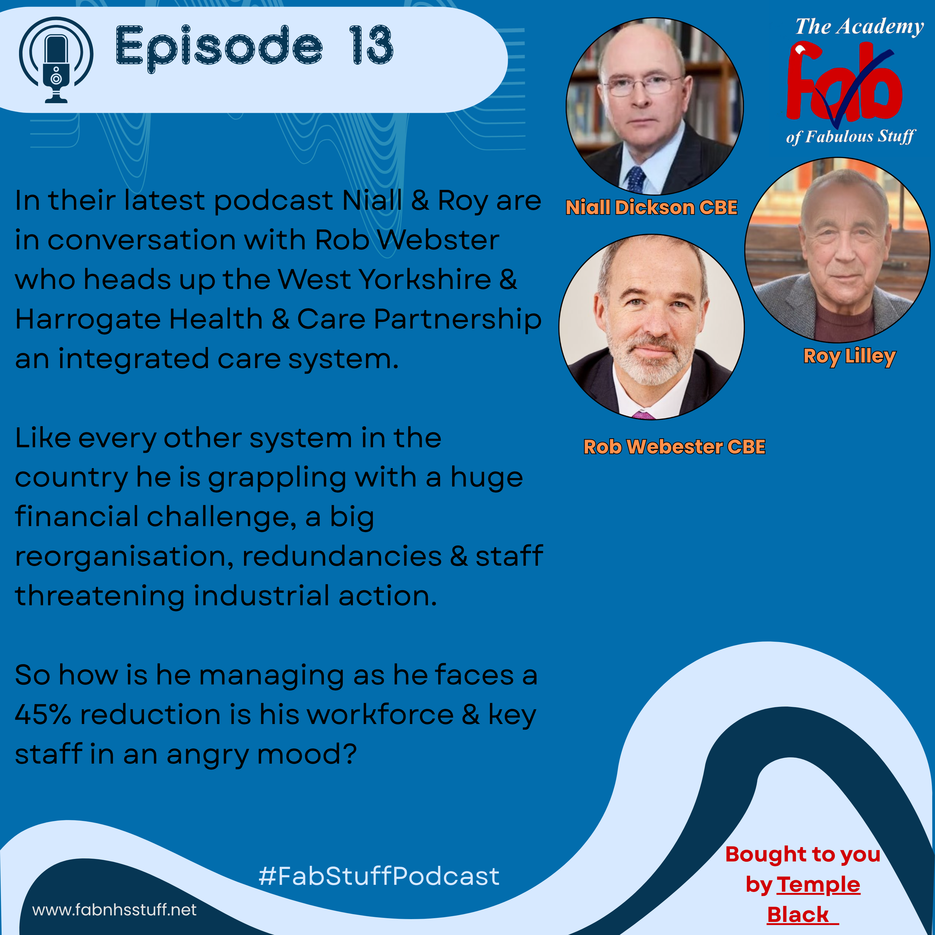 Episode 13 In conversation with Rob Webster CBE featured image