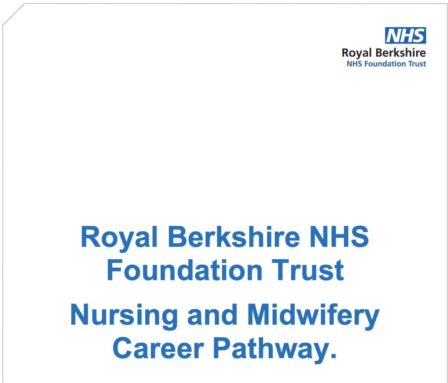 Nursing and Midwifery Career Pathway - Royal Berkshire NHS FT Trust featured image
